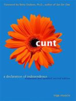 Paperback Cunt: A Declaration of Independence Book