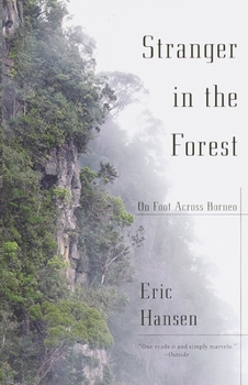 Paperback Stranger in the Forest: On Foot Across Borneo Book