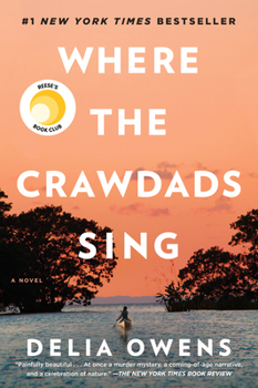 Hardcover Where the Crawdads Sing: Reese's Book Club (a Novel) Book