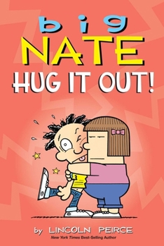 Paperback Big Nate: Hug It Out!: Volume 21 Book