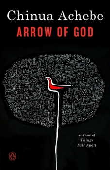 Arrow of God - Book #3 of the African Trilogy