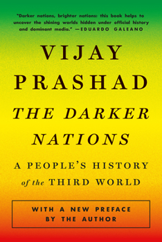 Paperback The Darker Nations: A People's History of the Third World Book