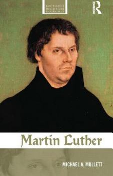 Martin Luther - Book  of the Routledge Historical Biographies