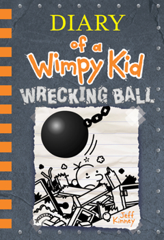 Wrecking Ball - Book #14 of the Diary of a Wimpy Kid