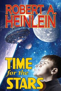 Time for the Stars - Book #10 of the Heinlein's Juveniles