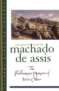 Paperback The Posthumous Memoirs of Brás Cubas Book