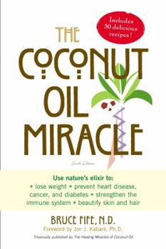 Paperback The Coconut Oil Miracle Book