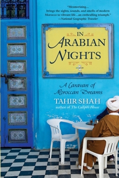 Paperback In Arabian Nights: A Caravan of Moroccan Dreams Book