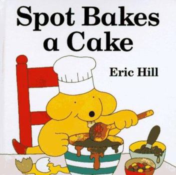 Hardcover Spot Bakes a Cake Book