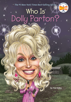 Who Is Dolly Parton? - Book  of the Who Was/Is...?