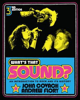 Paperback What's That Sound?: An Introduction to Rock and Its History Book