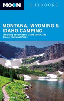 Paperback Moon Montana, Wyoming & Idaho Camping Book