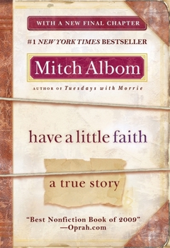 Paperback Have a Little Faith: A True Story Book