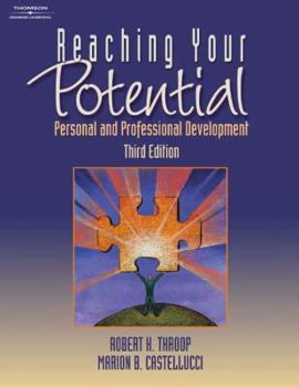 Paperback Reaching Your Potential: Personal and Professional Development Book