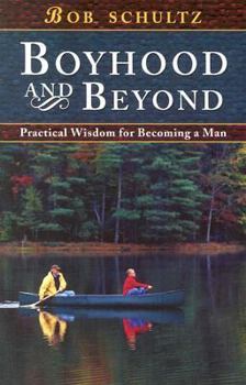 Paperback Boyhood and Beyond Book