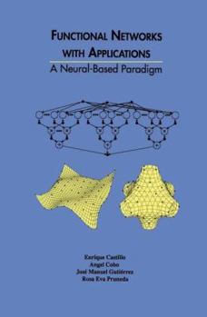 Hardcover Functional Networks with Applications: A Neural-Based Paradigm Book