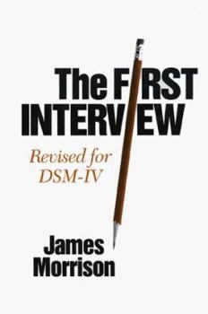 Hardcover The First Interview: Revised for Dsm-IV Book