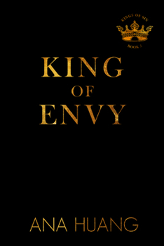 King of Envy (Kings of Sin, 5) - Book #5 of the Kings of Sin