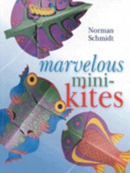 Paperback Marvelous Mini-Kites Book