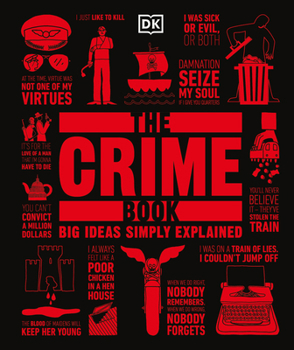 Hardcover The Crime Book: Big Ideas Simply Explained Book