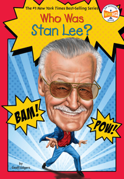 Who Is Stan Lee? - Book  of the Who Was/Is...?