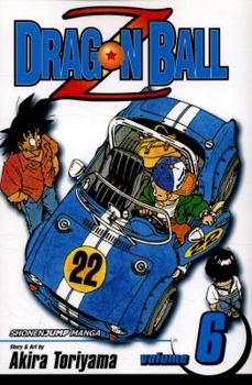 Dragon Ball Z, Vol. 6 - Book #6 of the Dragon Ball Z