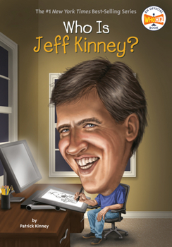 Who Is Jeff Kinney? - Book  of the Who Was/Is...?