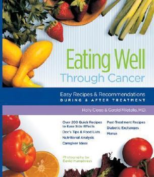 Paperback Eating Well Through Cancer: Easy Recipes & Recommendations During & After Treatment Book