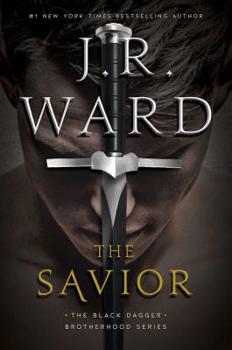 The Savior - Book #17 of the Black Dagger Brotherhood