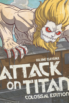 Attack on Titan: Colossal Edition 6 - Book  of the  [Shingeki no Kyojin]