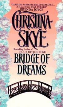 Bridge of Dreams - Book #2 of the Draycott Abbey