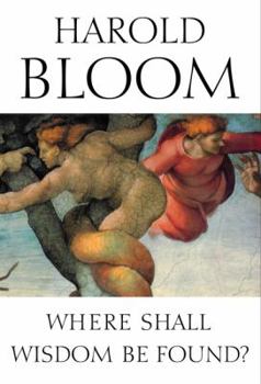 Hardcover Where Shall Wisdom Be Found? Book