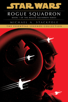 Rogue Squadron - Book  of the Star Wars Legends Universe