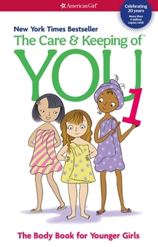 Paperback The Care and Keeping of You: The Body Book for Younger Girls Book