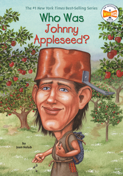 Who Was Johnny Appleseed? - Book  of the Who Was/Is...?