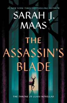 Paperback The Assassin's Blade: The Throne of Glass Prequel Novellas Book