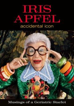 Hardcover Iris Apfel: Accidental Icon Book