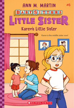 Paperback Karen's Little Sister (Baby-Sitters Little Sister #6): Volume 6 Book