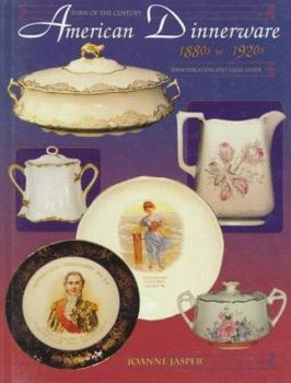 Hardcover American Dinnerware: Turn of the Century, 1880's to 1920's Book