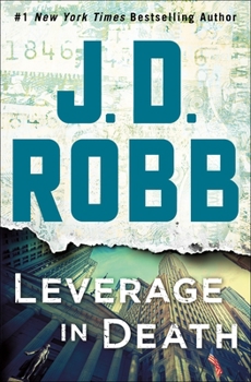 Leverage in Death - Book #47 of the In Death