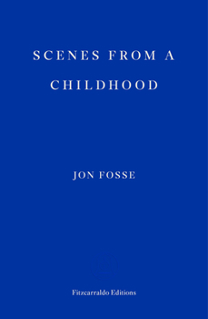 Paperback Scenes from a Childhood -- Winner of the 2023 Nobel Prize in Literature Book