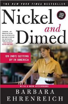 Paperback Nickel and Dimed: On (Not) Getting by in America Book