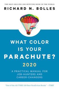 Paperback What Color Is Your Parachute? 2020: A Practical Manual for Job-Hunters and Career-Changers Book