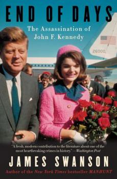 Paperback End of Days: The Assassination of John F. Kennedy Book