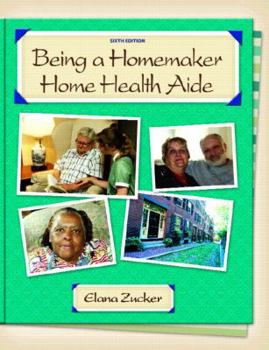 Paperback Being a Homemaker/Home Health Aide Book