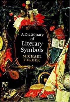 Hardcover A Dictionary of Literary Symbols Book