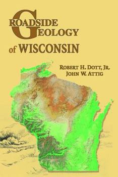 Paperback Roadside Geology of Wisconsin Book