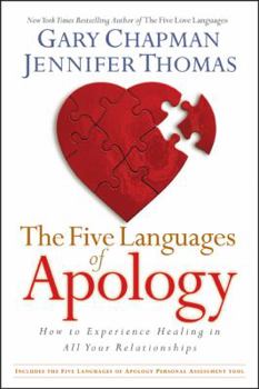 Hardcover The Five Languages of Apology: How to Experience Healing in All Your Relationships Book