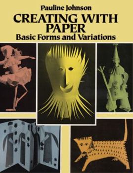 Paperback Creating with Paper: Basic Forms and Variations Book