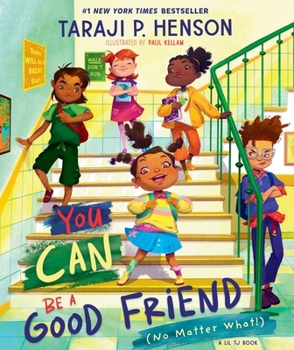 Hardcover You Can Be a Good Friend (No Matter What!): A Lil Tj Book